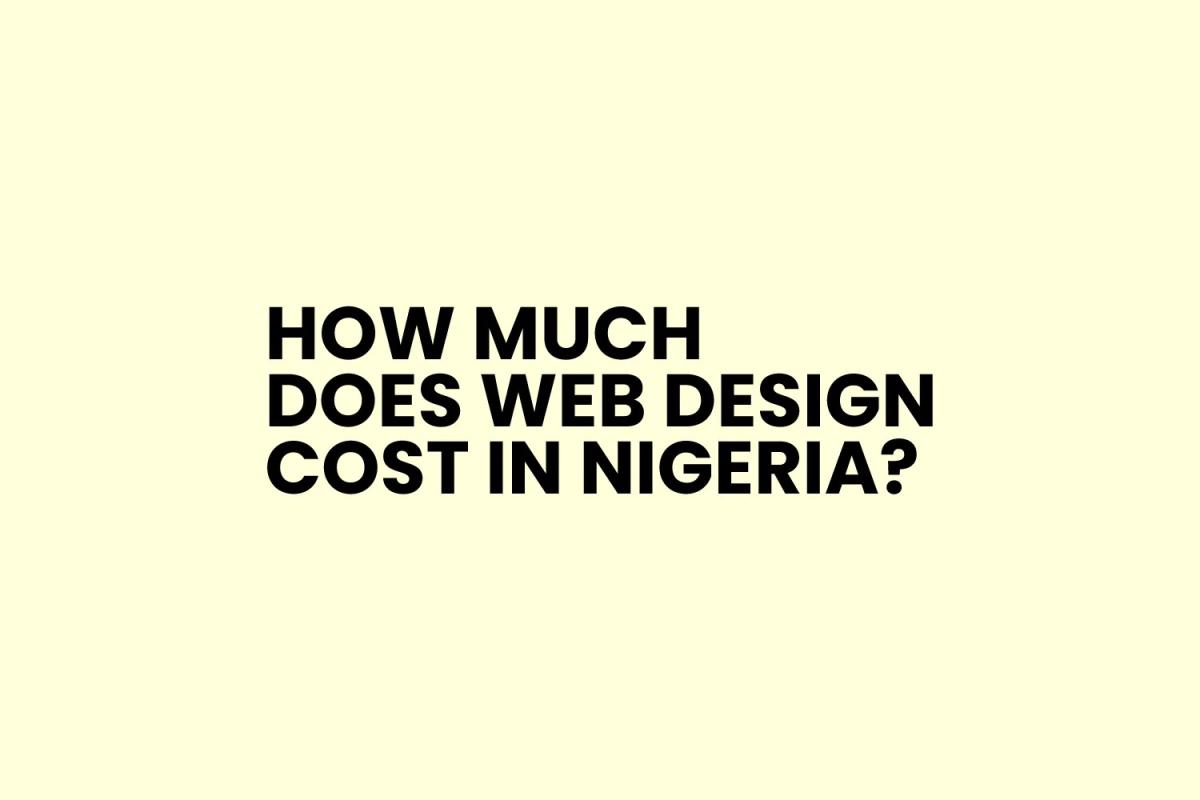 How Much Does It Cost to Own a Website in Nigeria (2025 Guide)