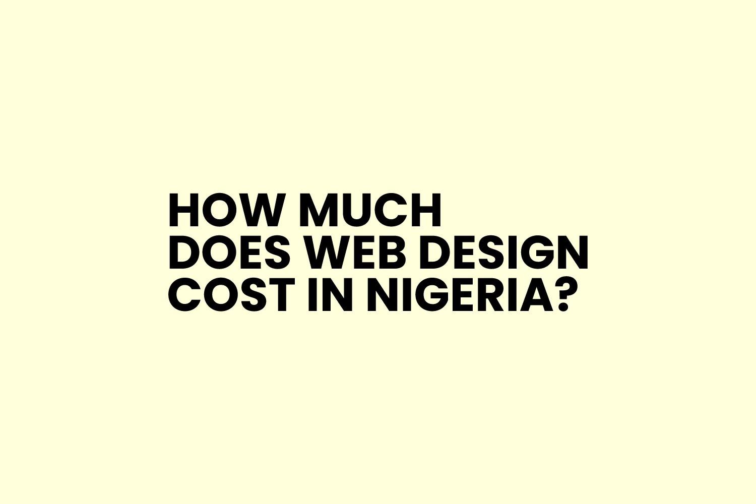 How Much Does It Cost to Own a Website in Nigeria (2025 Guide)